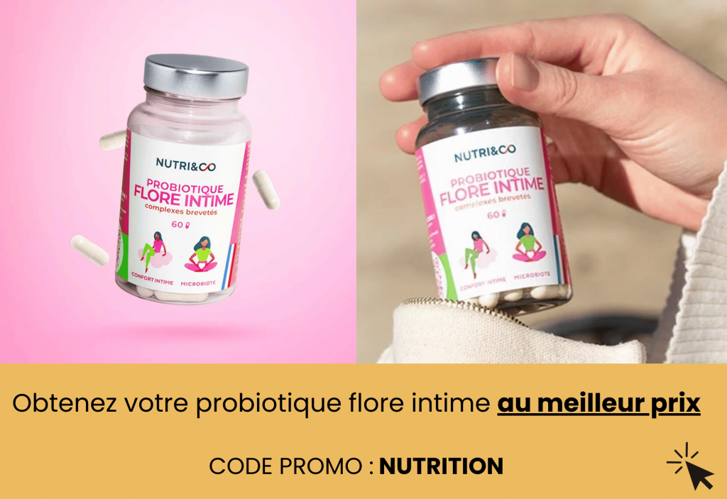 nutri and co meilleur probiotique flore Intime