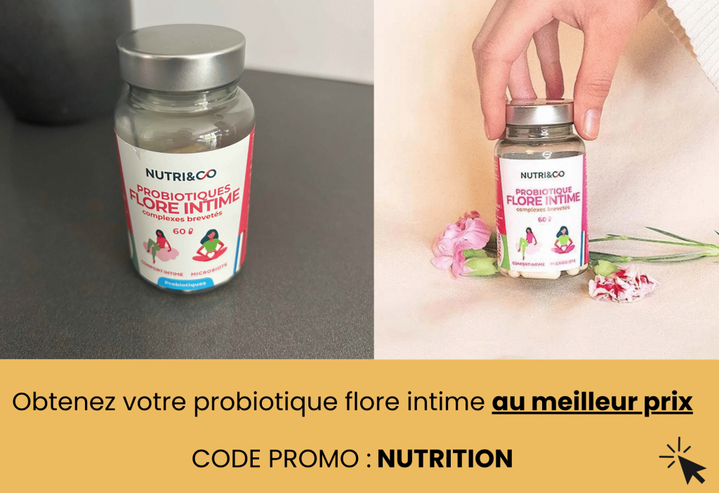 nutri and co meilleur probiotique flore Intime